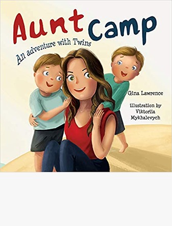 Aunt Camp An Adventure With Twins